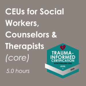 ATN Trauma Informed Certification CEU CE Core