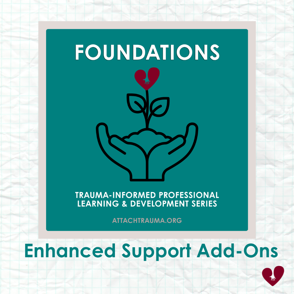 FOUNDATIONS Enhanced Support Add-ons